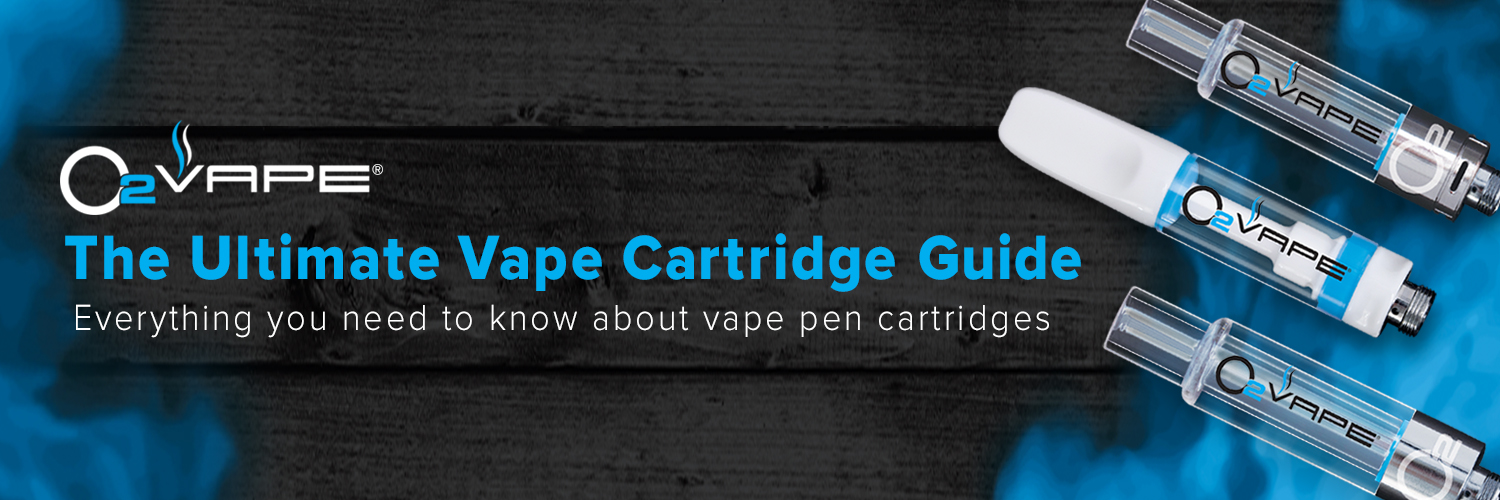 The Ultimate Vape Cartridge Guide For 2024 O2VAPE