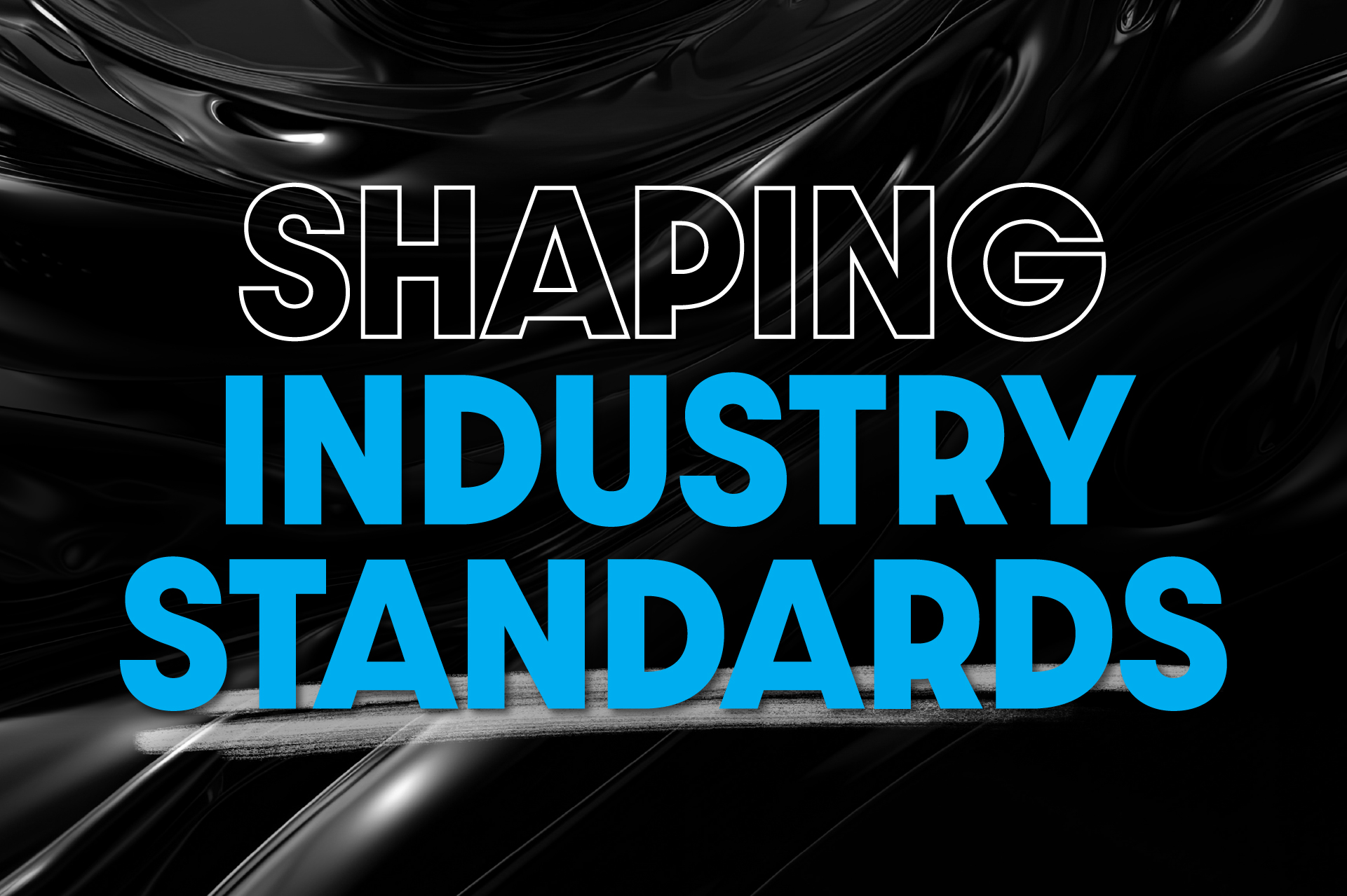 shaping industry standards